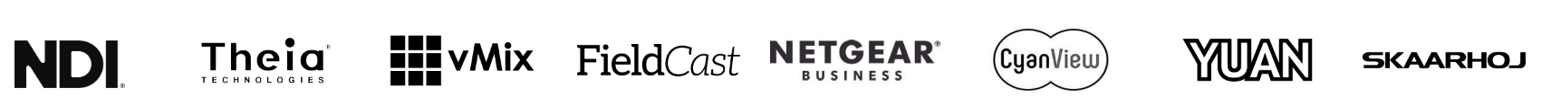 NDI・Theia TECHNOLOGYS・vMix・FieldCast・NETGEAR BUSINESS・CyanView・YUAN・SKAARHOJ